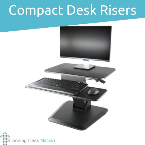 Compact Desk Risers and Standing Desk Converters