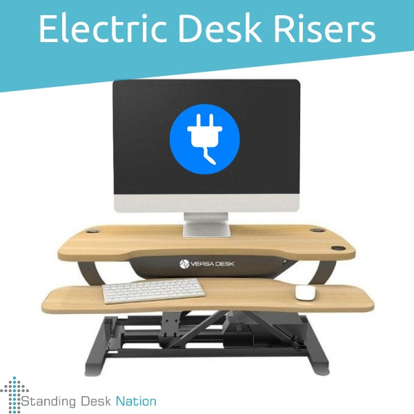 Electric Desk Risers and Standing Desk Converters